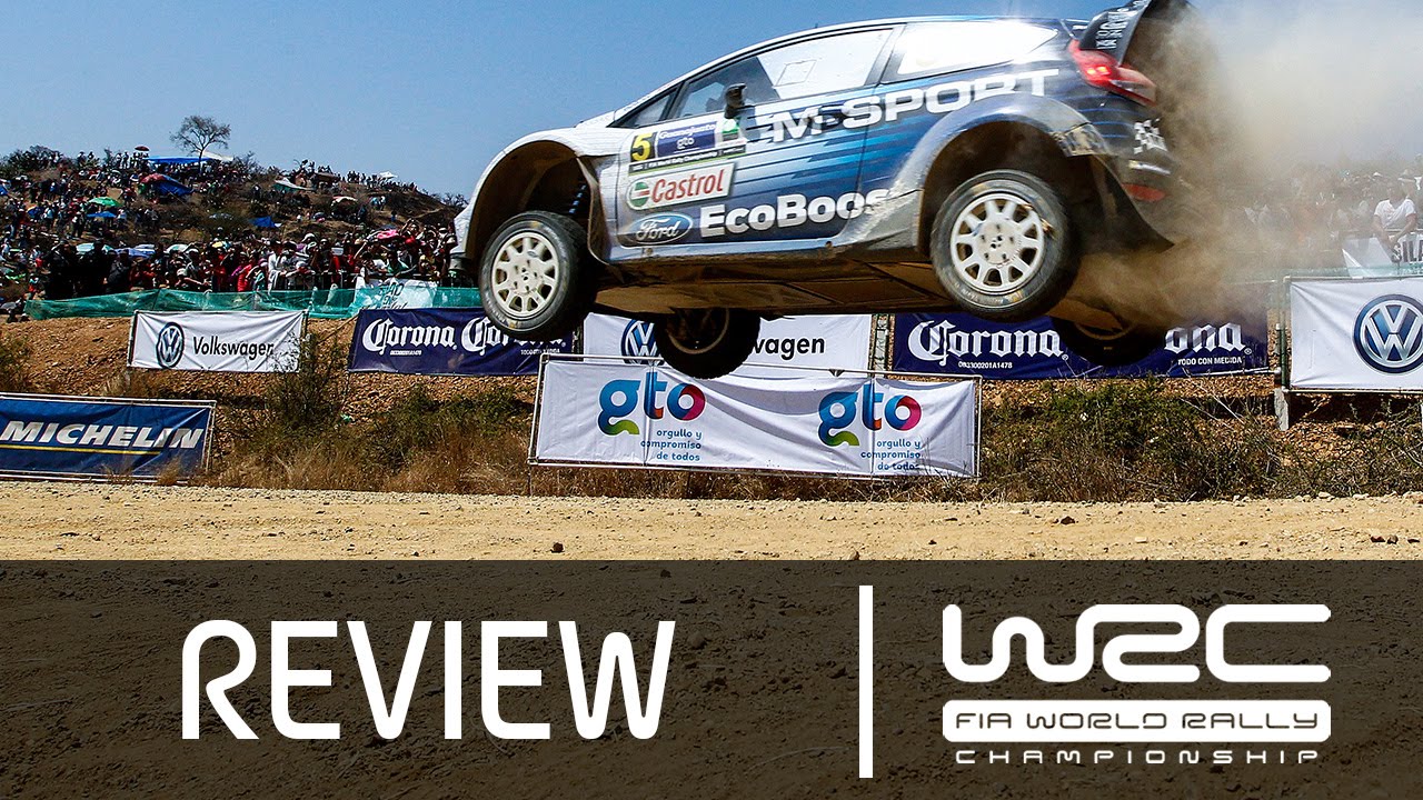 WRC Rally Guanajuato México 2015: Review