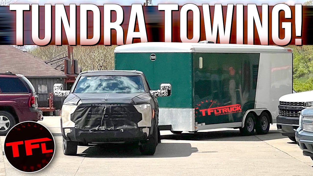 Spied! This 2022 Toyota Tundra Prototype Is Towing Heavy — Here's What We Can See Right Now!