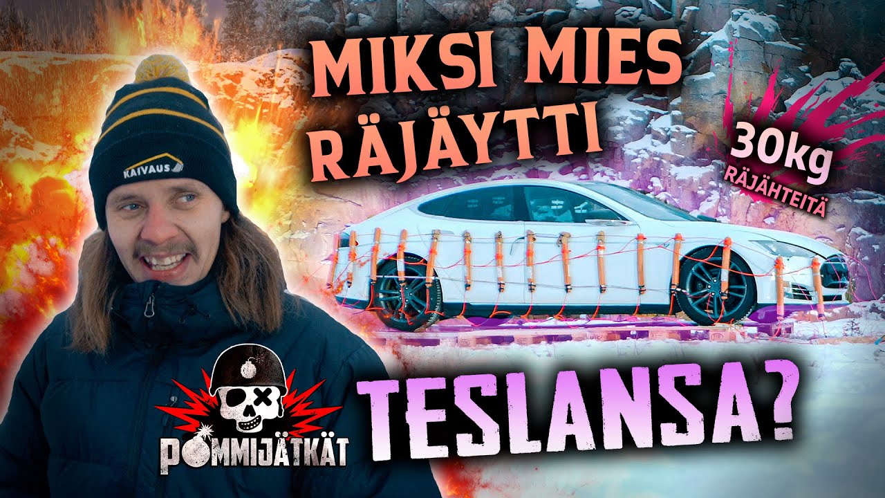 Mies joka räjäytti TESLANSA!! Tesla Model S & 30kg dynamiittia.